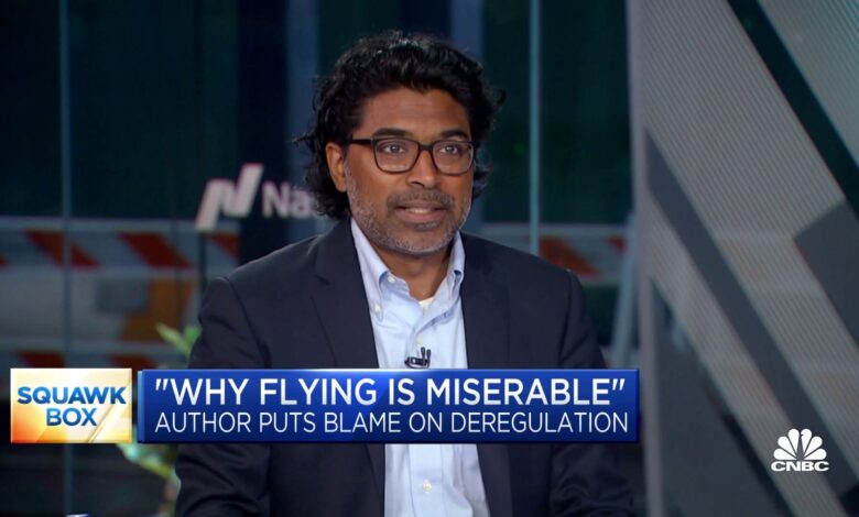 Vanderbilt University's Ganesh Sitaraman on why flying is miserable, ways to improve air travel